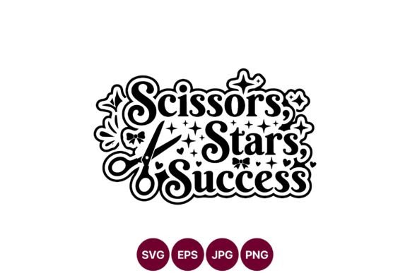 Scissors Stars Success Decorative Phrase Graphics